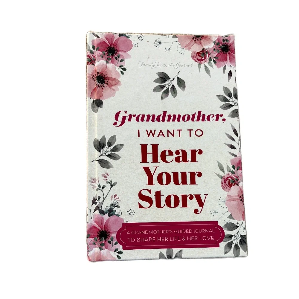Grandmother I Want to Hear Your Story Journal hardcover book